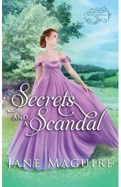 Coperta cărții 'Secrets and a Scandal - Jane Maguire'