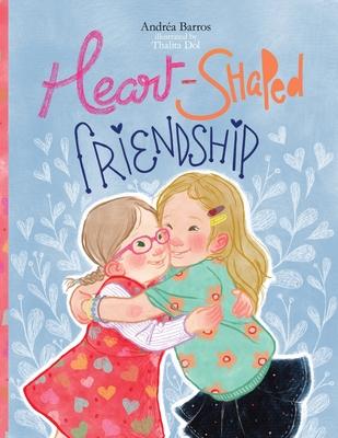 Heart-Shaped Friendship - Andr�a Barros