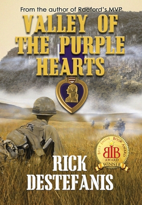 Valley of the Purple Hearts - Rick Destefanis