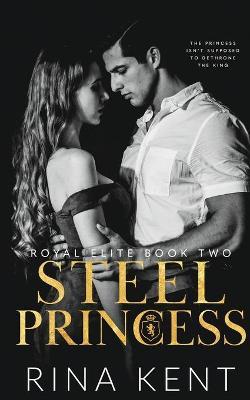 Steel Princess - Rina Kent