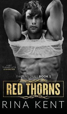 Red Thorns: A Dark New Adult Romance - Rina Kent
