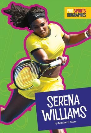 Serena Williams - Elizabeth Raum