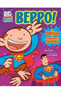 Poza produsului Beppo!: The Origin of Superman's Monkey - Steve Kort�