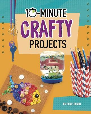 10-Minute Crafty Projects - Lucy Makuc