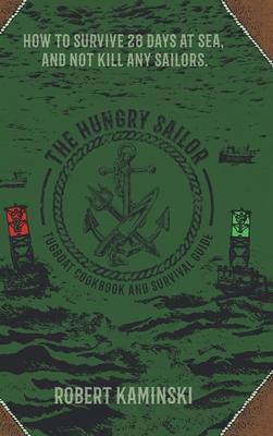 The Hungry Sailor - Robert Kaminski