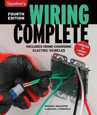 Wiring Complete Fourth Edition: Fourth Edition - Michael Litchfield