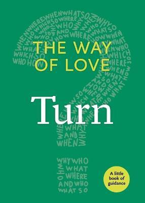 The Way of Love: Turn - Church Publishing