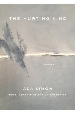 The Hurting Kind - Ada Limn