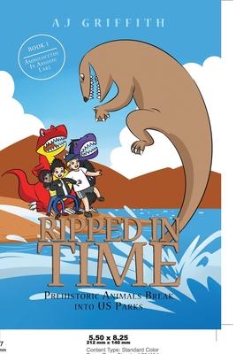 Prehistoric Animals Break Into U.S. Parks: Book 1: Ambulocetus In Abiquiu Lake - Aj Griffith
