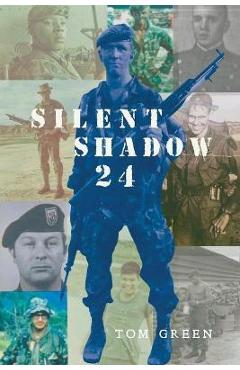 Poza produsului Silent Shadow 24 - Tom Green