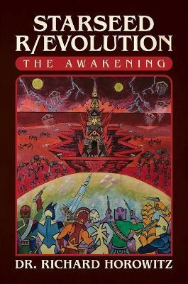 Starseed R/Evolution: The Awakening - Richard Horowitz