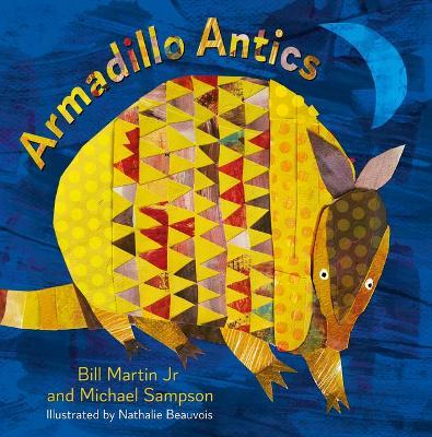 Armadillo Antics - Bill Martin