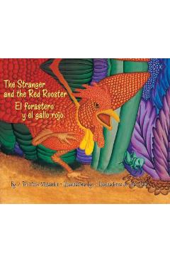 Coperta cărții 'The Stranger and the Red Rooster/El Forastero Y El Gallo Rojo - Victor Villasenor'