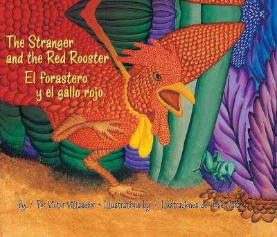 Coperta cărții 'The Stranger and the Red Rooster/El Forastero Y El Gallo Rojo - Victor Villasenor'
