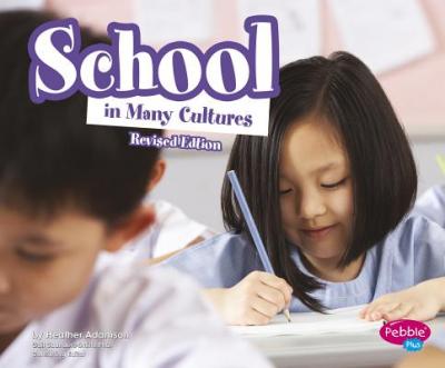 School in Many Cultures - Heather Adamson