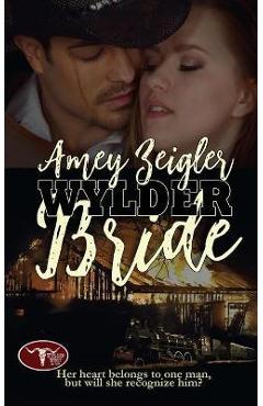 Coperta cărții 'Wylder Bride - Amey Zeigler'