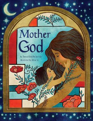 Mother God - Teresa Kim Pecinovsky