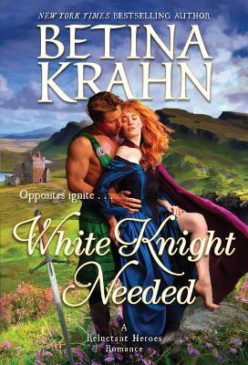 White Knight Needed - Betina Krahn