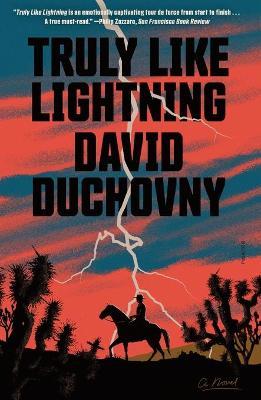 Truly Like Lightning - David Duchovny