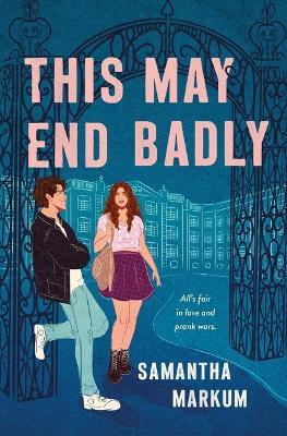 This May End Badly - Samantha Markum