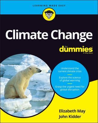 Climate Change for Dummies - John Kidder