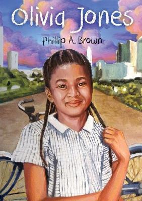 Olivia Jones - Phillip A. Brown