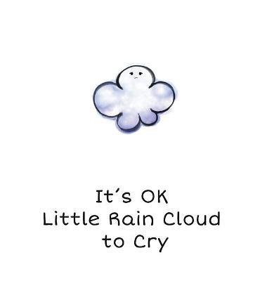 It's OK Little Rain Cloud to Cry - Charlie Shull