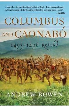 Coperta cărții 'Columbus and Caonab�: 1493-1498 Retold - Andrew Rowen'