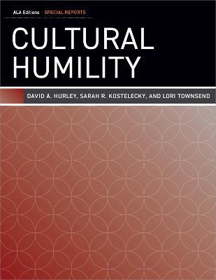 Cultural Humility - David A. Hurley