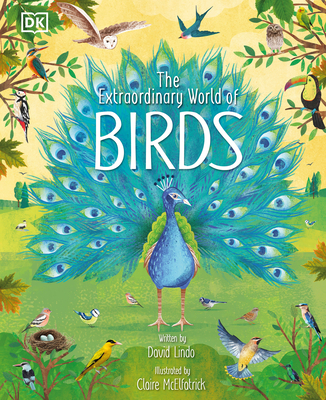 The Extraordinary World of Birds - David Lindo