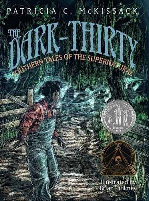 The Dark-Thirty: Southern Tales of the Supernatural - Patricia Mckissack