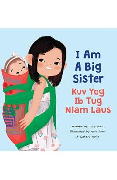 I Am A Big Sister - Kuv Yog Ib Tug Niam Laus - Tory Envy