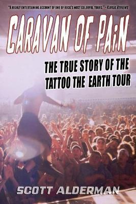 Caravan of Pain - Scott Alderman