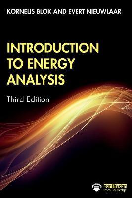 Introduction to Energy Analysis - Kornelis Blok
