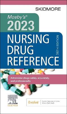 Mosby's 2023 Nursing Drug Reference - Linda Skidmore-roth