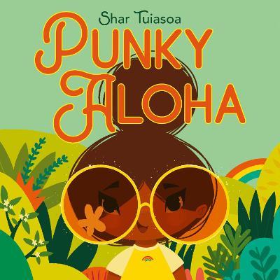 Punky Aloha - Shar Tuiasoa