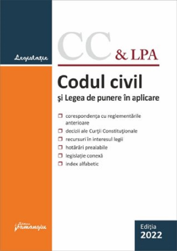 Codul civil si legea de punere in aplicare Act. 7 ianuarie 2022