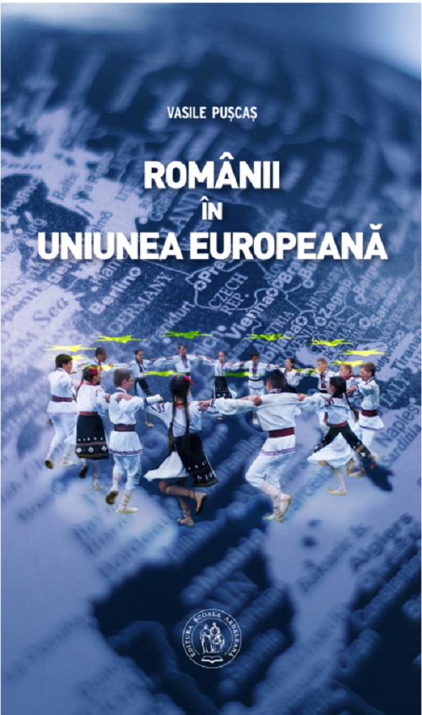 Romanii in Uniunea Europeana - Vasile Puscas