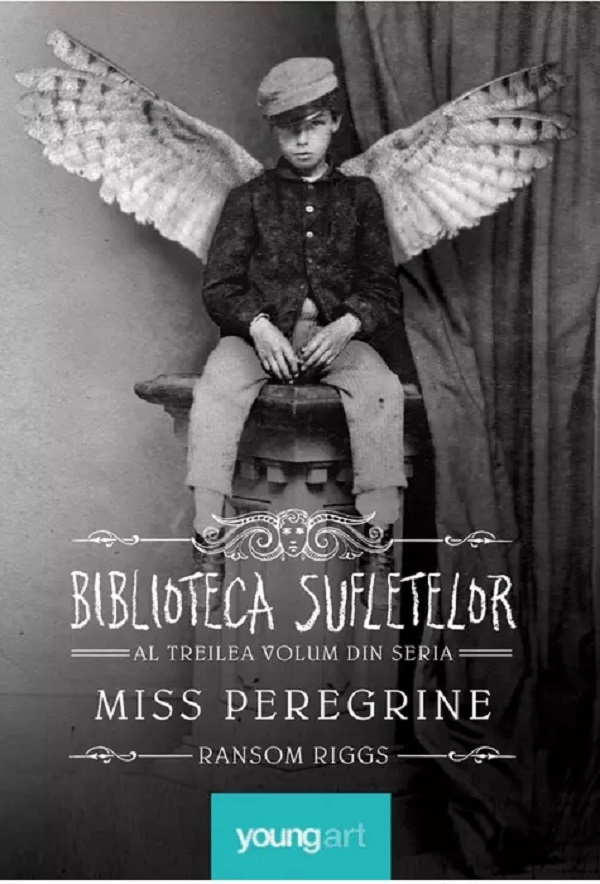 Miss Peregrine Vol.3: Biblioteca sufletelor - Ransom Riggs