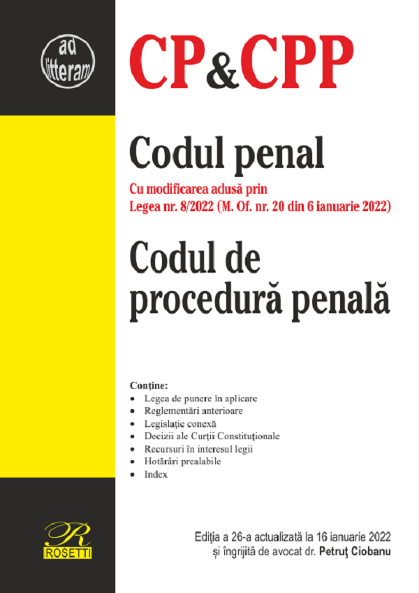 Codul penal. Codul de procedura penala Ed.26 Act.16 ianuarie 2022