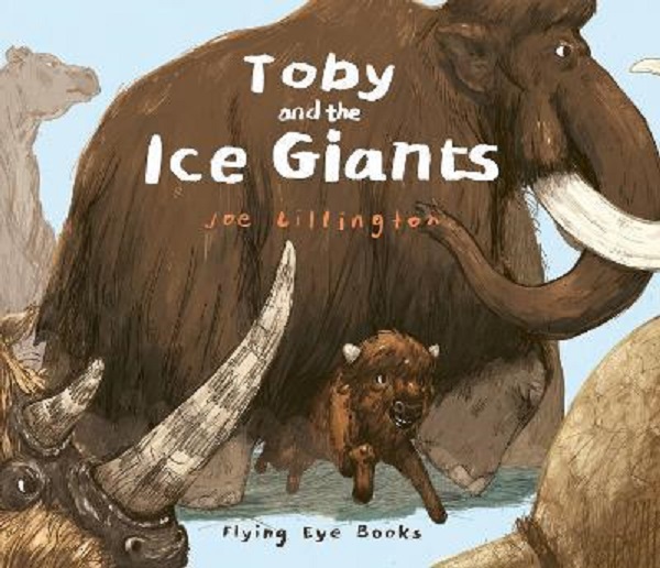 Toby and the Ice Giants - Joe Lillington