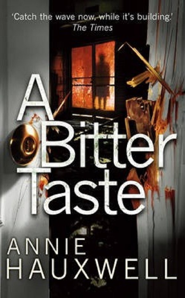  A Bitter Taste - Annie Hauxwell