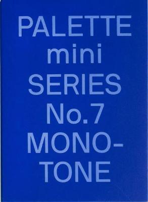 Palette Mini 07: Monotone: New Single-Color Graphics - Victionary