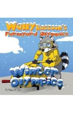 Poza produsului Wally Raccoon's Farmyard Olympics - Winter Olympics - Leela Hope