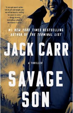 Savage Son: A Thrillervolume 3 - Jack Carr