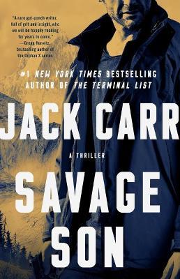 Savage Son: A Thrillervolume 3 - Jack Carr