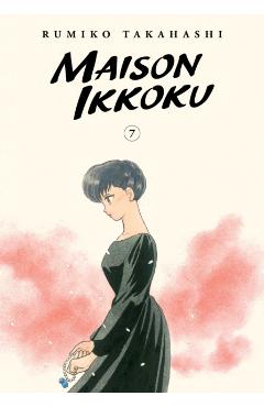 Maison Ikkoku Collector's Edition, Vol. 7: Volume 7 - Rumiko Takahashi