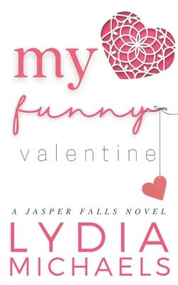 My Funny Valentine: Small Town Romance - Michaels