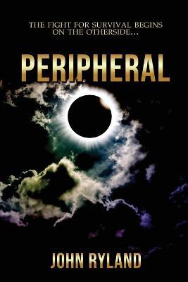 Peripheral - John Ryland