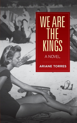 We Are the Kings - Ariane Torres